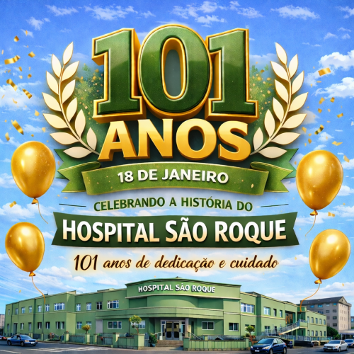 101 ANOS - HOSPITAL SÃO ROQUE